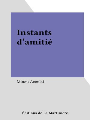cover image of Instants d'amitié